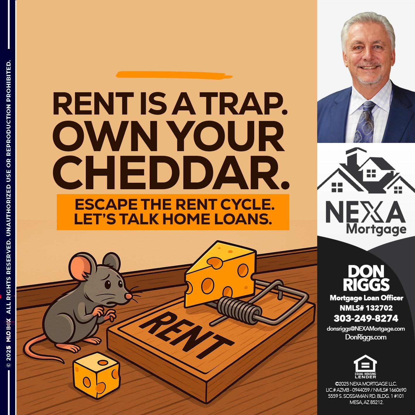 RENT IS A TRAP - Don S Riggs -Sr. Loan Officer | Recruiter