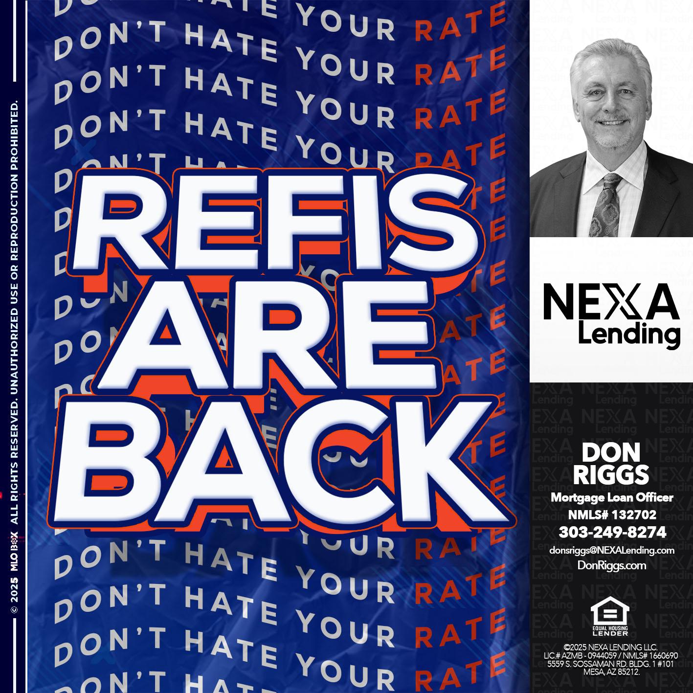 REFIS ARE BACK - Don S Riggs -Sr. Loan Officer | Recruiter