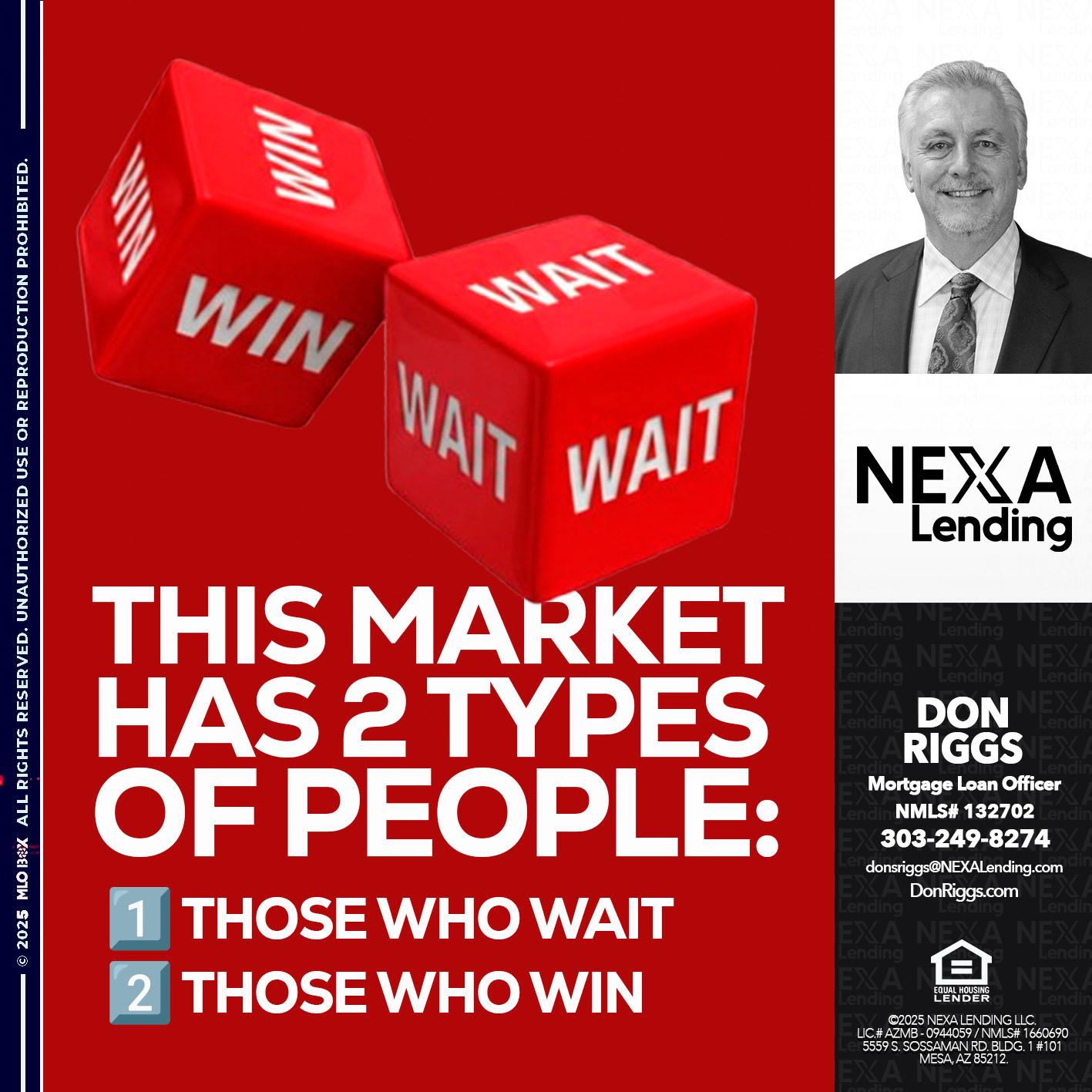 this market - Don S Riggs -Sr. Loan Officer | Recruiter