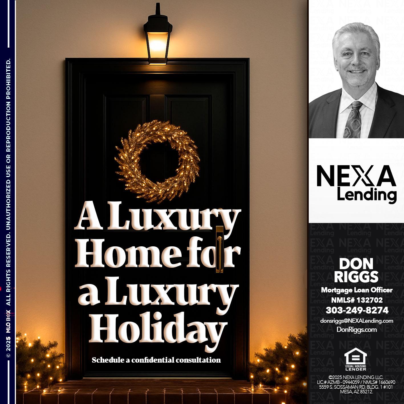 A LUXURY HOME - Don S Riggs -Sr. Loan Officer | Recruiter