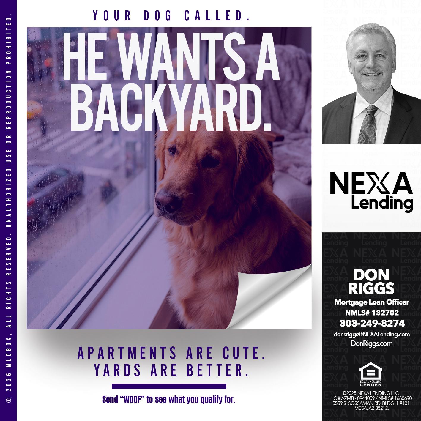 he wants a - Don S Riggs -Sr. Loan Officer | Recruiter