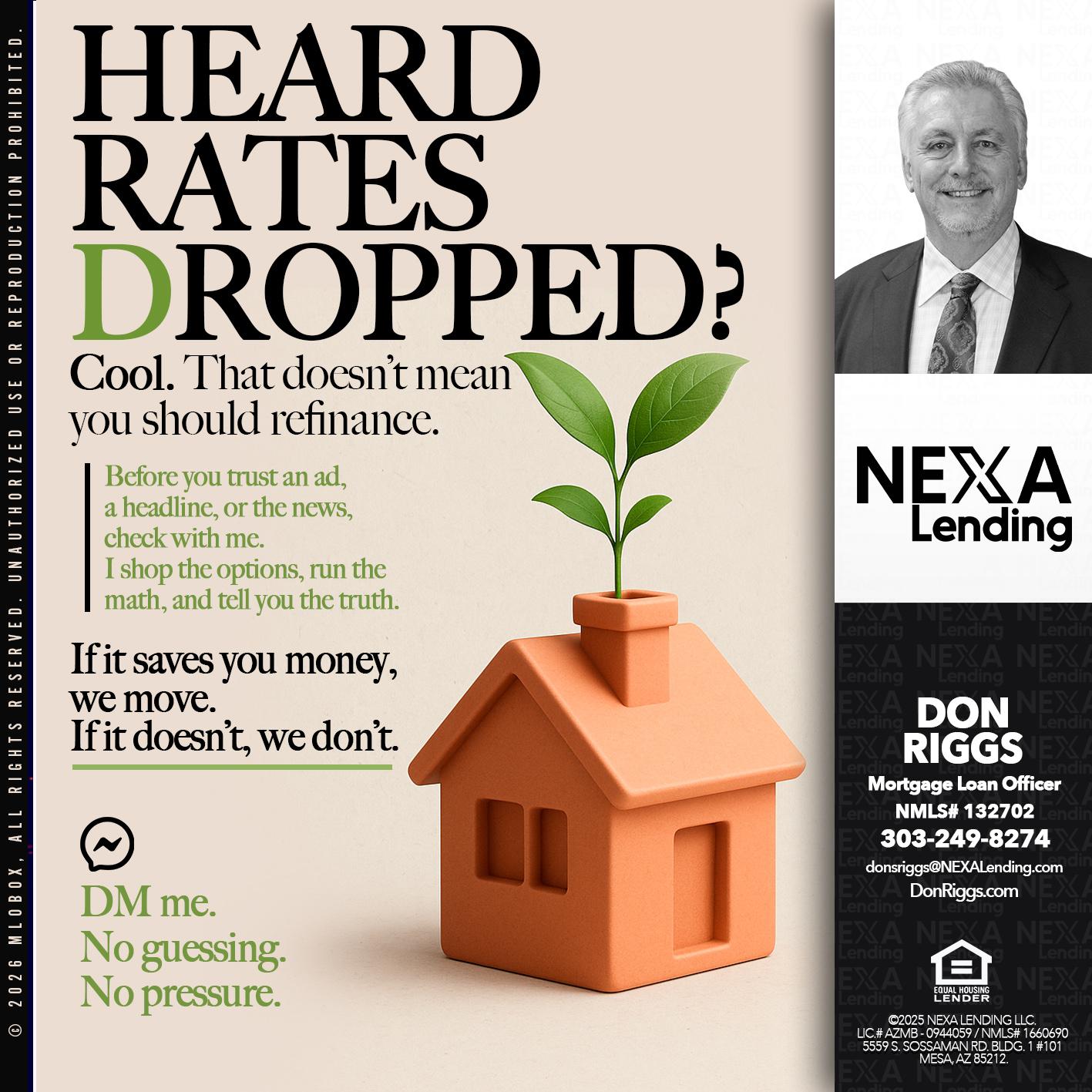 heard rates - Don S Riggs -Sr. Loan Officer | Recruiter