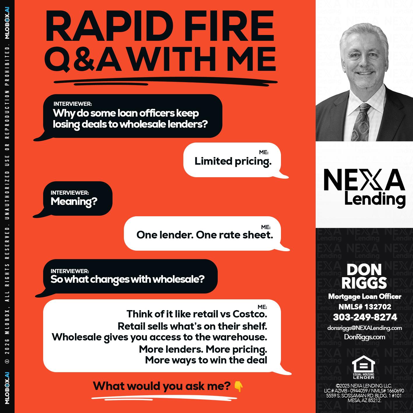 rapid fire - Don S Riggs -Sr. Loan Officer | Recruiter