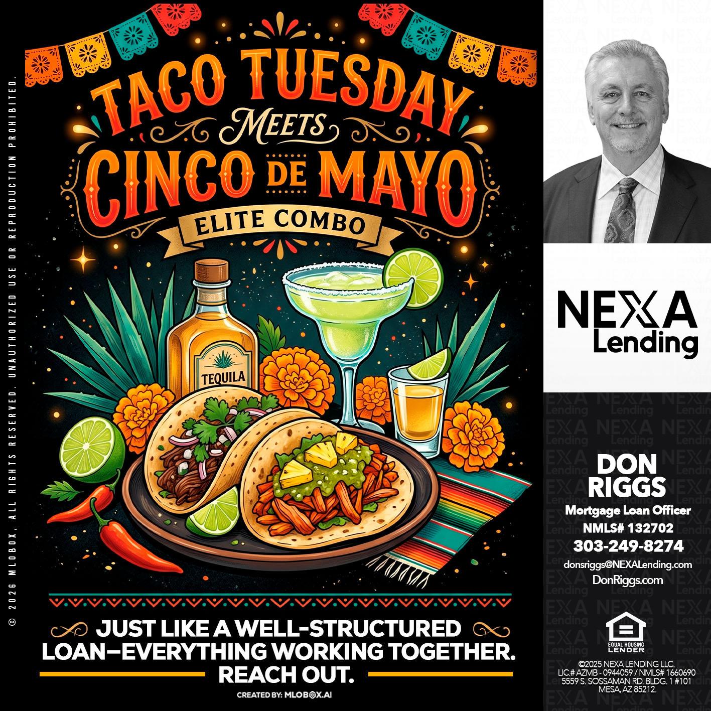 TACO TUESDAY - Don S Riggs -Sr. Loan Officer | Recruiter