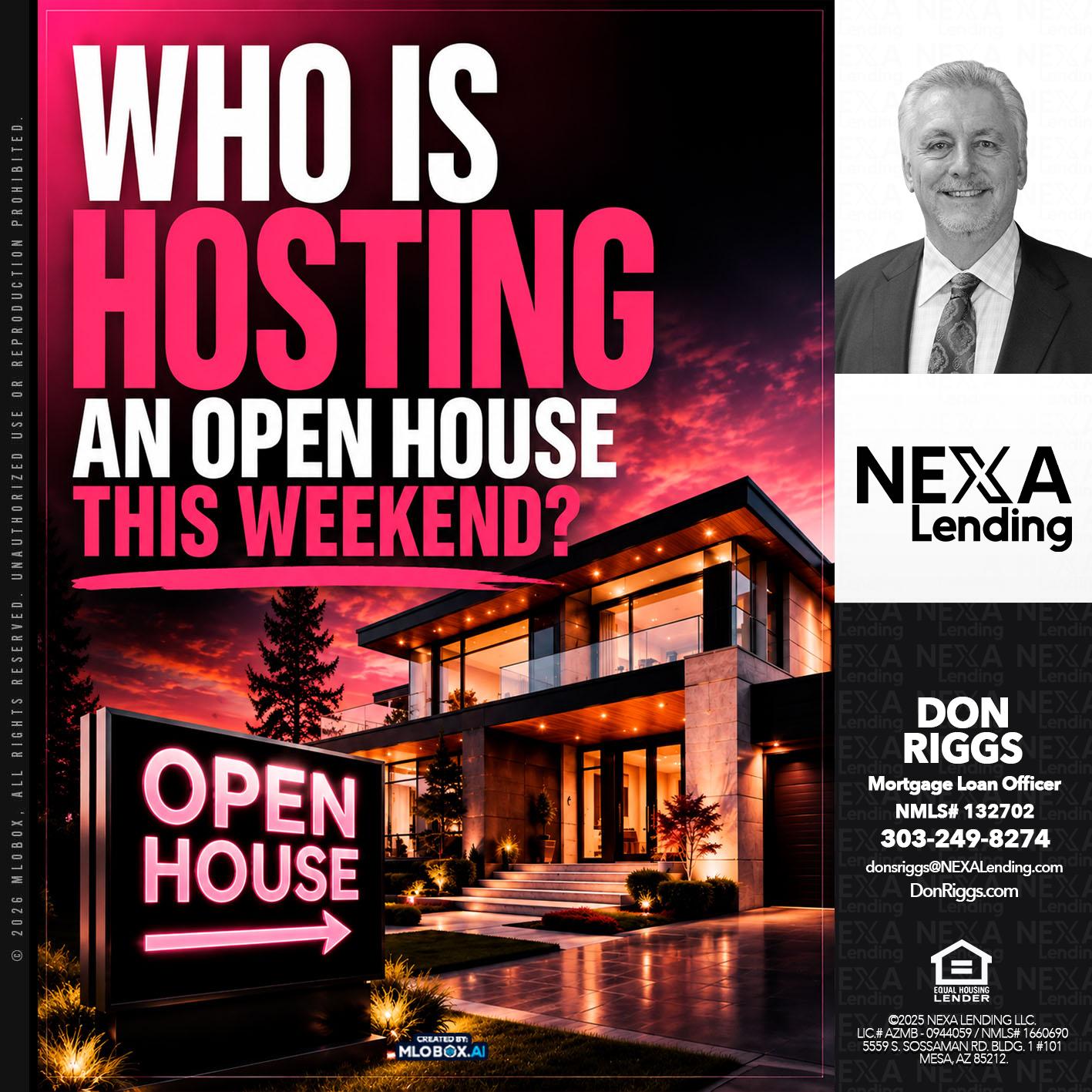 WHO IS HOSTING? - Don S Riggs -Sr. Loan Officer | Recruiter